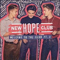 New Hope Club – Welcome To The Club [Pt.2]