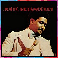 Justo Betancourt – Justo Betancourt