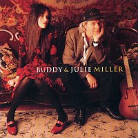 Buddy & Julie Miller – Buddy & Julie Miller