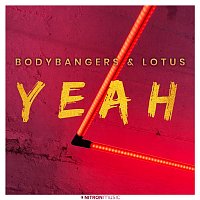 Bodybangers & Lotus – Yeah