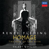 Renée Fleming, Mariinsky Orchestra, Valery Gergiev – "Homage" - The Age of the Diva [USA]
