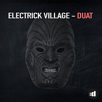 Electrick Village – Duat