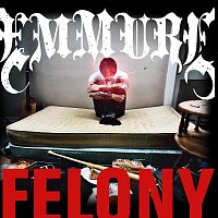 Emmure – Felony