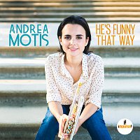 Andrea Motis – He's Funny That Way