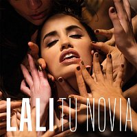 Lali – Tu Novia