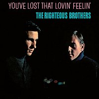 The Righteous Brothers – You've Lost That Lovin' Feelin'