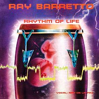 Ray Barretto, Ray de La Paz – Rhythm Of Life