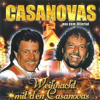 Casanovas aus dem Zillertal – Weihnacht mit den Casanovas