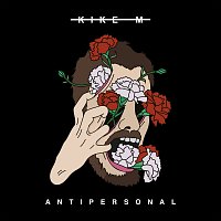 Kike M – Antipersonal (Ampliado & Remasterizado)