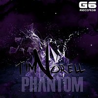 Tim Norell – Phantom