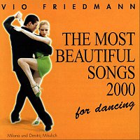 Vio Friedmann (Ballroom Music) – The Most Beautiful Songs For Dancing - 2000