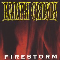Earth Crisis – Firestorm