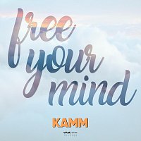 Kamm – Free Your Mind