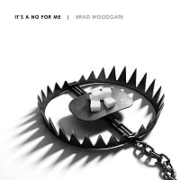 Brad Woodgate – It's A No For Me