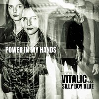 Vitalic, Silly Boy Blue – Power in my Hands [Radio Edit]