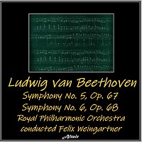 Přední strana obalu CD Beethoven: Symphony NO. 5, OP. 67 - Symphony NO. 6, OP. 68