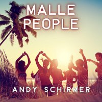Andy Schirmer – Malle People