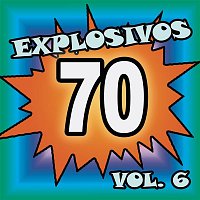 Various  Artists – Explosivos 70, Vol. 6