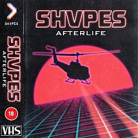SHVPES – Afterlife