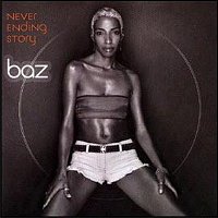 Baz – Never Ending Story