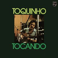 Toquinho – Tocando