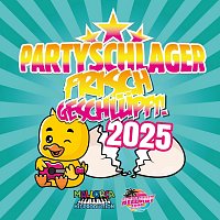 Helmuts Party Project, Mario Monty, Mark Ed, Acarina, Julia Raich, Martin Juen – Partyschlager - frisch geschlüpft! 2025