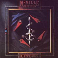 The Neville Brothers – Uptown