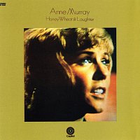 Anne Murray – Honey, Wheat & Laughter