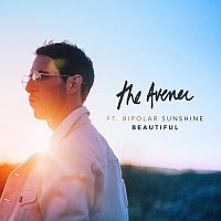 The Avener, Bipolar Sunshine – Beautiful