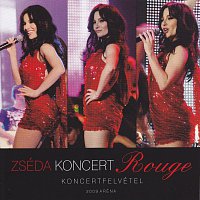 Zséda – Koncert Rouge