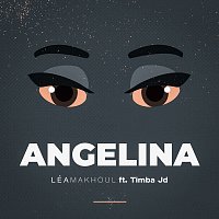 Lea Makhoul, Timba Jd – Angelina