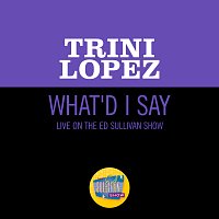 Trini Lopez – What'd I Say [Live On The Ed Sullivan Show, June 21, 1964]