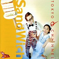 Tokyo Q Channel – SandWich