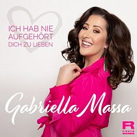 Gabriella Massa – Ich hab nie aufgehort dich zu lieben