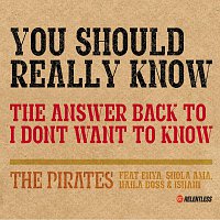 The Pirates, Shola Ama, Enya, Naila Boss – You Should Really Know