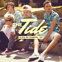 The Tide – Click My Fingers - EP