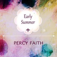 Percy Faith, His Orchestra – Early Summer