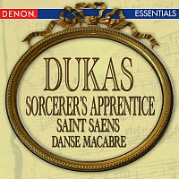 Různí interpreti – Dukas: The Sorcerer's Apprentice - Saint-Saens: Danse Macabre