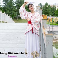 Dusama – Long Distance Lover