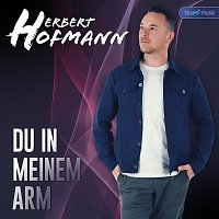Herbert Hofmann – Du in meinem Arm