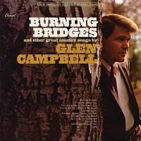 Glen Campbell – Burning Bridges