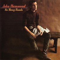 John Hammond – So Many Roads