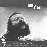 Jim Čert – Světla a stíny (koncert 1989)