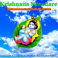 Vishwanath H. V., Rashmi Narayan, Swetha N. Rao, Aparna N. – Krishnana Nenedare