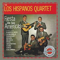 Los Hispanos Quartet – Fiesta De Las Américas