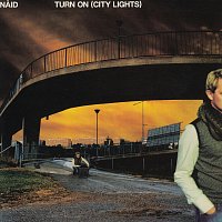 Naid – Turn On (City Lights)