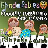 Felix Pando & Galina – Russian Lullabies For Babies