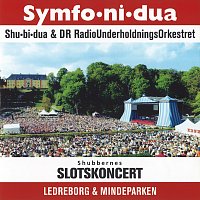 Shu-bi-dua, DR Radiounderholdningsorkestret – Shubbernes Slotskoncert [Live]