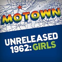 Různí interpreti – Motown Unreleased 1962: Girls