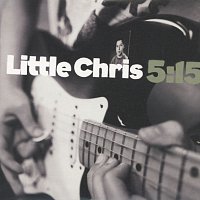 Little Chris – 5:15